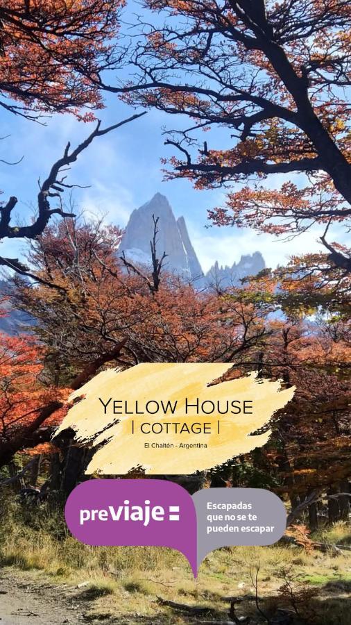 Yellow House Cottage Эль-Чальтен Экстерьер фото